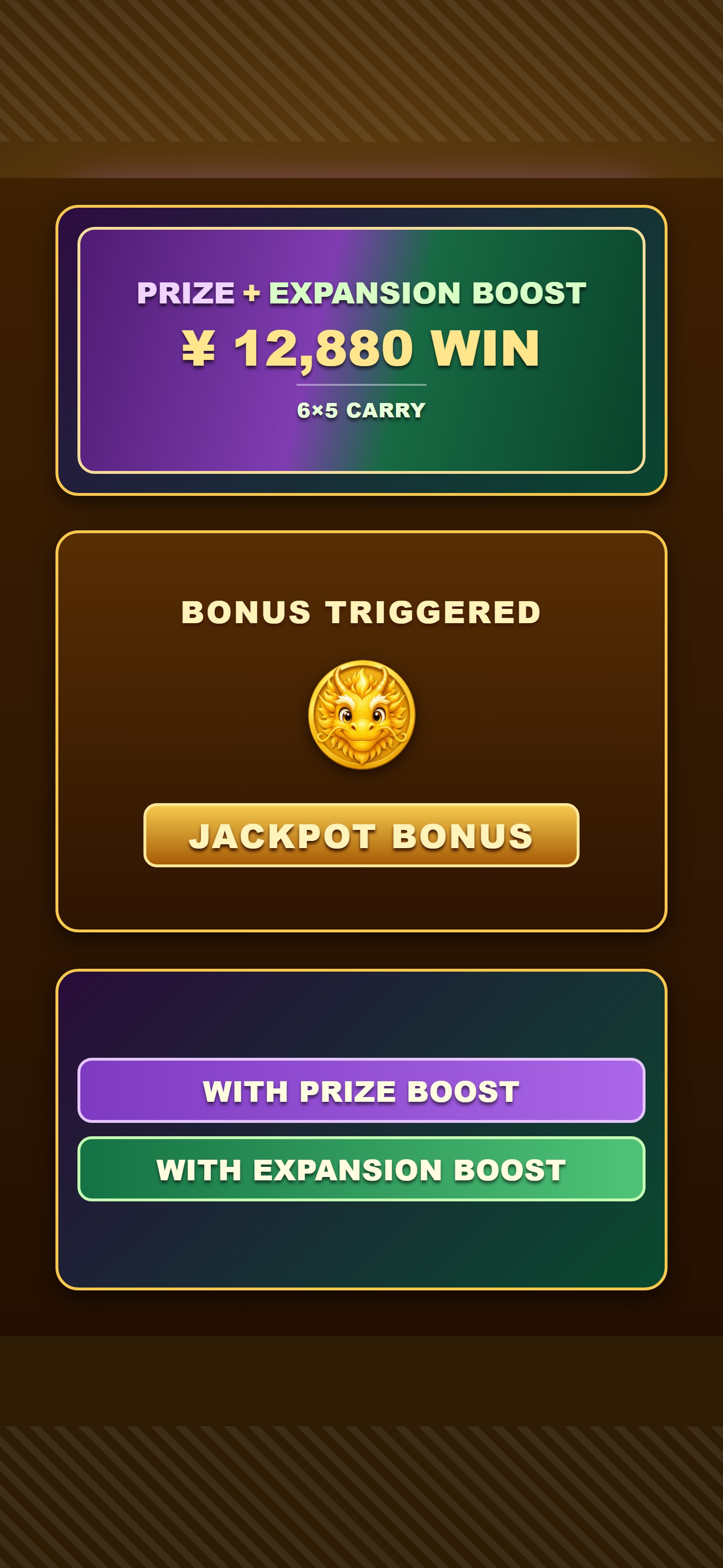 紫綠結算後進黃：上方單卡 PRIZE + EXPANSION BOOST，唯一主分數 ¥12,880 WIN，下方小字 6×5 CARRY；其後為 BONUS TRIGGERED 與 JACKPOT BONUS
